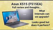 Asus X515 (F515EA) everyday laptop. A full review and look at internals for upgrade options.