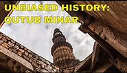 History of the Qutub Minar (Delhi): Who Built It, When and Why | Medieval Indian History