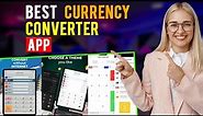 Best Currency Converter Apps: iPhone & Android (Which is the Best Currency Converter App?)