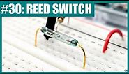How to Use a Reed Switch with Arduino (Lesson #30)