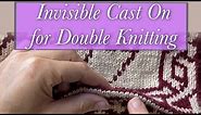 Invisible Cast On for Two Color Double Knitting