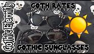 Goth rates Gothic sunglasses