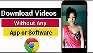 How to Download Videos Using Google Chrome | Google Chrome Video Downloader Extension