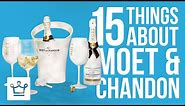 15 Things You Didn't Know About MOËT & CHANDON