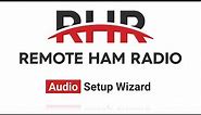 Audio Setup Wizard - RHR Tutorial Series