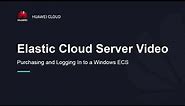 Elastic Cloud Server(ECS) - Purchasing and Logging In to a Windows ECS