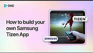 Build Your Native Samsung TV App & Stream Content on Samsung Smart TVs | Tizen TV App Development