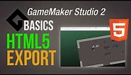 Html5 export [Game Maker Studio 2 | Basics]