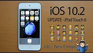 iPod Touch 6th Gen - iOS 10.2 Update! | how to update & review | NEW emojis!