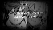 how to: popular anime glitch style (AFTER EFFECTS GIVEAWAY)