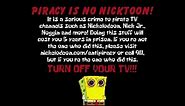 Nickelodeon Anti-Piracy Screen (2003-2006, 2ND MOST POPULAR VIDEO)