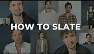 How to Slate | Record a Great Audition Slate (With Examples)
