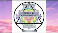 Steps 1, 2, & 3 Guided Meditation by Amie Gabriel