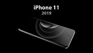 New iPhone 11 - 2019 Trailer