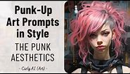 Prompts for AI Art | The Punk Styles | Midjourney v5.2