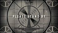 Technical Difficulties - PLEASE STAND BY