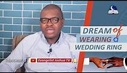 WEDDING RINGS IN DREAMS - Find Out The Biblical Meaning Of Rings