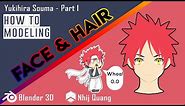 Blender Anime Modeling Yukihira Soma Part 1 - Face and Hair | Nhij Quang
