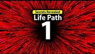 Numerology Secrets: Life Path 1