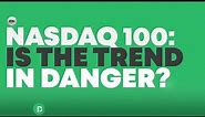 Expert Analysis: NASDAQ 100 Trend Under Threat? Dive into The Trade Zone with Joe Jeffriess