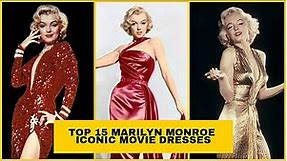 Top 15 Most Iconic Marilyn Monroe Movie Outfits