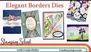 Elegant Borders Dies 5 ways
