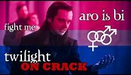 Twilight on Crack - Aro is Bi