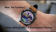 Timex Metropolitan R Smartwatch Review