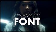 My Favorite Cinematic Fonts