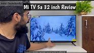 Mi 5a Android TV 32 inch in 12000 | Best TV in the segment ?