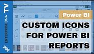 How To Get Custom Icons Into Your Power BI Reports