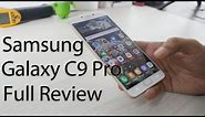 Samsung Galaxy C9 Pro Review with Pros & Cons