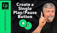 Create a Single Play/Pause Button for Your Adobe Captivate 2019 eLearning Project