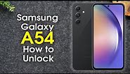 How to Unlock Samsung Galaxy A54 5G