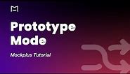 Mockplus tutorial: Prototype Mode 📱 featuring Thomas, our V-designer🤖