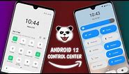 How To Apply Android 12 Control Center for any android Phone?