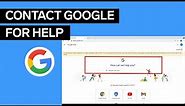 How To Contact Google For Support