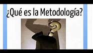 Que es Metodología - Definición de Metodología