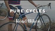 Pure Cycles Road Bikes
