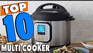 Top 10 Best Multi Cookers Review In 2024