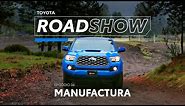 Toyota Road Show | Episodio 4: Manufactura
