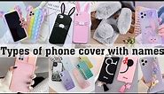 Types of phone cases with names||THE TRENDY GIRL