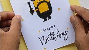 Minion Birthday Card | DIY Kids Birthday Card Ideas | Minion Birthday Card for Kids | Dinesh Arts