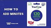 How To Add Minutes To Tracfone With Card Complete Guide-World-Wire