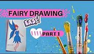 The Ultimate Fairy Drawing Tutorial: Master the Techniques in Part 1