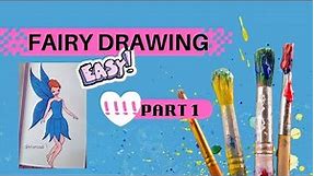 The Ultimate Fairy Drawing Tutorial: Master the Techniques in Part 1
