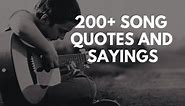 200  Best Song Quotes & Sayings That Will Inspire You - MindBootstrap