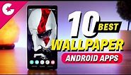 Top 10 Best Free Wallpaper Apps For Android (2019)
