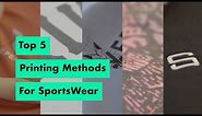 The Top 5 Methods for Printing Logos on Activewear