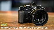 Nikon ZF Full Menu and Setup Guide